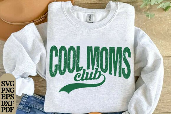 Download Cool Moms Club Graphic, Mama Club Svg - Mom Collection